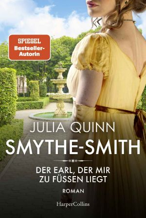 [Smythe-Smith Quartet 01] • Der Earl, der mir zu Füßen liegt